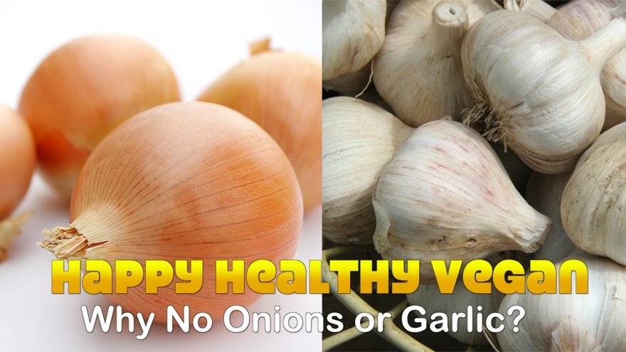 Why Ayurvedic Cooking Recommends No Onion and No Garlic?